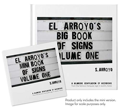 El Arroyo's Mini Book of Signs Volume One