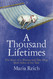 A Thousand Lifetimes: The Story of a Woman and Her Dog: Both Sides of
