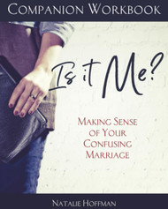Companion Workbook for Is It Me?