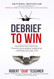 Debrief to Win: How America's Top Guns Practice Accountable