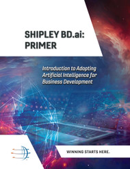 Shipley BD.ai: Primer: Introduction to Adopting Artificial