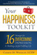 Your Happiness Toolkit Your Happiness Toolkit