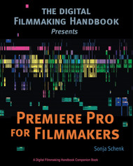 Premiere Pro for Filmmakers