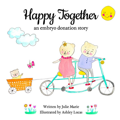 Happy Together an embryo donation story