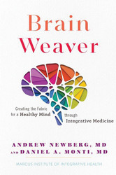 Brain Weaver: Creating the Fabric for a Healthy Mind through