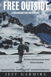 Free Outside: A Trek Against Time and Distance