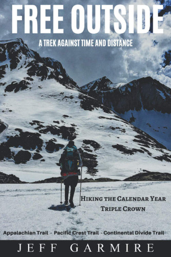 Free Outside: A Trek Against Time and Distance