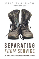 Separating From Service: The Mental Health Handbook for Transitioning