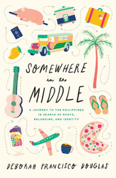 Somewhere in the Middle: A journey to the Philippines in search of