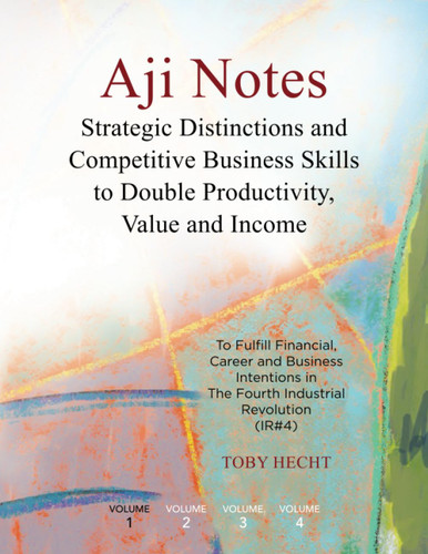 Aji Notes: Strategic Distinctions and Competitive Business Skills to
