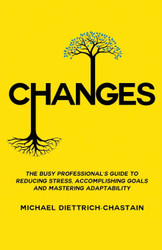 CHANGES: The Busy Professional's Guide to Reducing Stress
