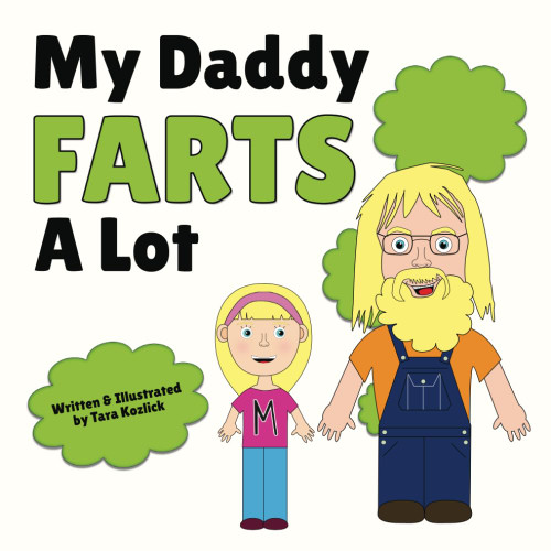 My Daddy Farts A Lot