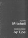 Joan Mitchell: Christine Ay Tjoe