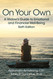 On Your Own