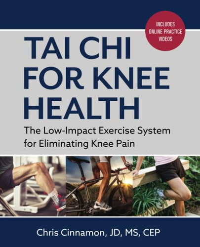 Tai Chi for Knee Health: The Low Impact Exercise System for