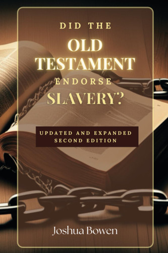 Did the Old Testament Endorse Slavery?