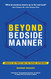Beyond Bedside Manner