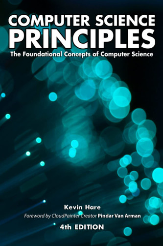 Computer Science Principles: The Foundational Concepts of Computer