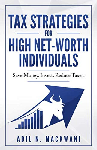 Tax Strategies for High Net-Worth Individuals: Save Money. Invest.
