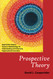 Prospective Theory: Appreciative Inquiry: Toward a Methodology for