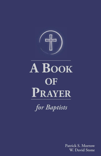 A Book of Prayer for Baptists