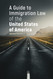 A Guide to Immigration Law of the United States of America