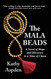 THE MALA BEADS: A Novel of Hope and Discovery in a Time of Chaos