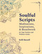 Soulful Scripts: Meditations Inspirations and Breathwork for Yoga