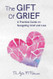 The Gift of Grief