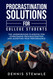 Procrastination Solutions For College Students Procrastination Solutions For College Students