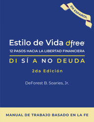 Estilo de Vida dfree 12 Pasos Hacia La Libertad Financiera Di Si A No