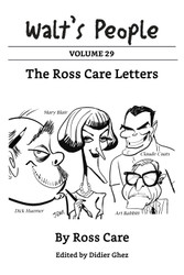 Walt's People: Volume 29: The Ross Care Letters