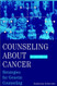 Counseling About Cancer