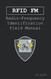 RFID FM: Radio-Frequency Identification Field Manual RFID FM: Radio-Frequency Identification Field Manual