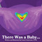 There was a Baby