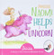 Princess Naomi Helps a Unicorn: A Dance-It-Out Creative Movement