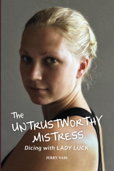 The Untrustworthy Mistress