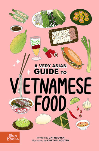 A Very Asian Guide to Vietnamese Food