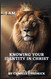 I Am: Knowing Your Identity In Christ