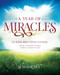 A Year of Miracles: 52 Week Bible Study Journal: A Guide to Reading