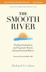 The Smooth River: Finding Inspiration and Exquisite Beauty during