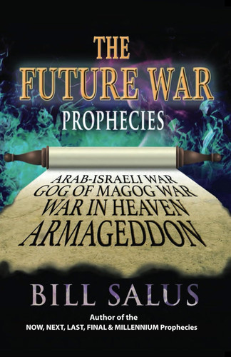 The FUTURE WAR Prophecies
