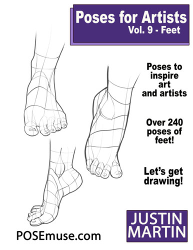 Poses for Artists Volume 9 Feet: An Essential Reference for Figure