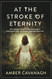 At the Stroke of Eternity: One Woman's Remarkable Near-Death