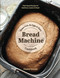 Gluten-Free No Eggs or Dairy Bread Machine Cookbook