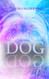 All Roads Lead to Dog