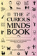 The Curious Minds Book The Curious Minds Book