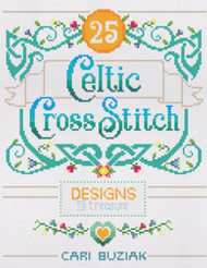Celtic Cross-Stitch: 25 Designs to Treasure