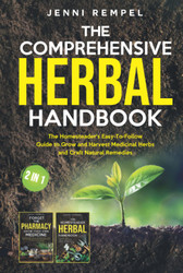 The Comprehensive Herbal Handbook