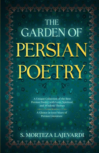 The Garden of Persian Poetry